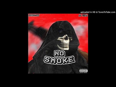 DeeBandz x Lil-Trell NO SMOKE prod.BigBandzMusic