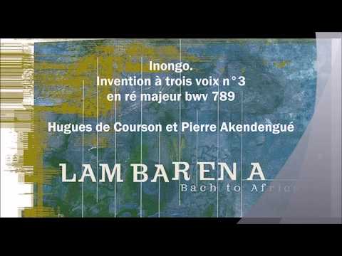 Lambarena - Hugues de Courson et Pierre Akendengué - Inongo