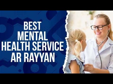 Best Mental Health Service in Ar Rayyan, Qatar
