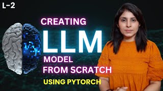 L-2 | Let’s Build a GPT-Style Language Model Step by Step (Using PyTorch)