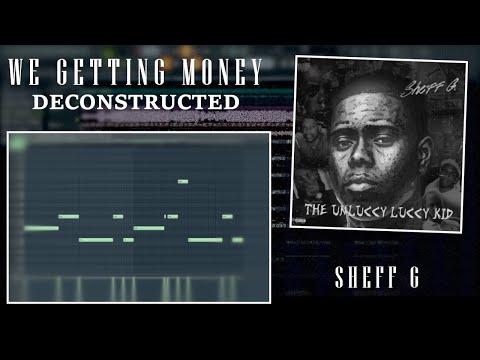 How "We Getting Money" by Sheff G Was Made