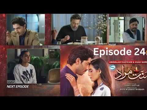 Mannat Murad Episode 24 Teaser Story