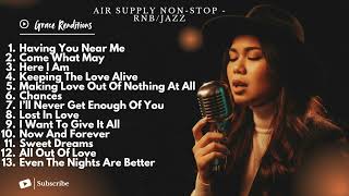 Download lagu NONSTOP AIR SUPPLY CLASSICS – RELIVE THE GOLDEN ERA WITH RNB/JAZZ RENDITION COVER 🎶✨ mp3 Download lagu NONSTOP AIR SUPPLY CLASSICS – RELIVE THE GOLDEN ERA WITH RNB/JAZZ RENDITION COVER 🎶✨ mp3
