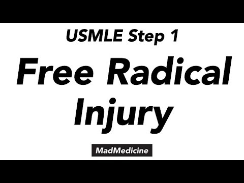 Free Radical Injury - Basics of Medicine (USMLE Step 1)