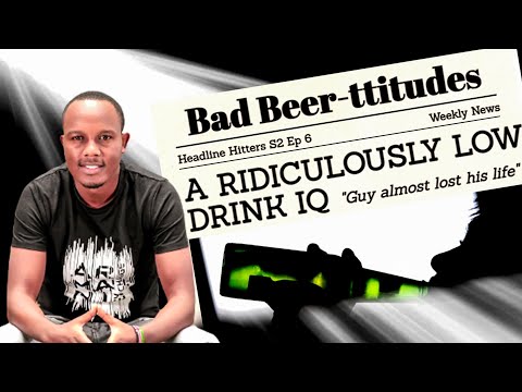 Bad Beer-ttitudes - Headline Hitters 2 Ep 6 #DrinkIQ #PaidPartnershipWithDiageo
