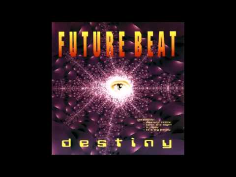 Future Beat: Destiny (Full Album)