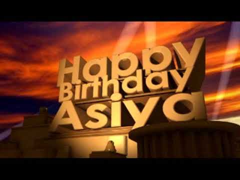 Happy Birthday Asiya