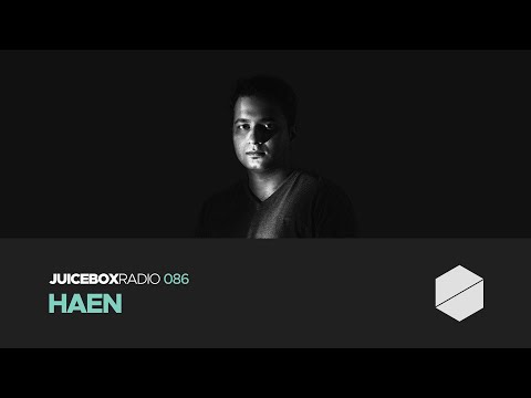 Juicebox Radio 086 - Haen