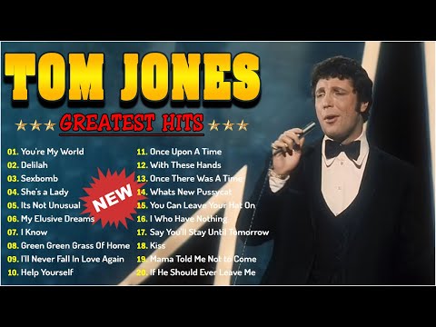 Tom Jones Greatest Hits 2024 - Best Songs of Tom Jones Playlist Collection  Vol.15