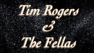 Pastor Tim Rogers & the Fellas