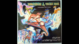 Digital Underground - Doowutchyalike (The Just Throw A Break-Beat Up Under There Remix)