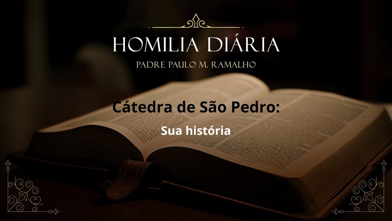 CÁTEDRA DE SÃO PEDRO: SUA HISTÓRIA