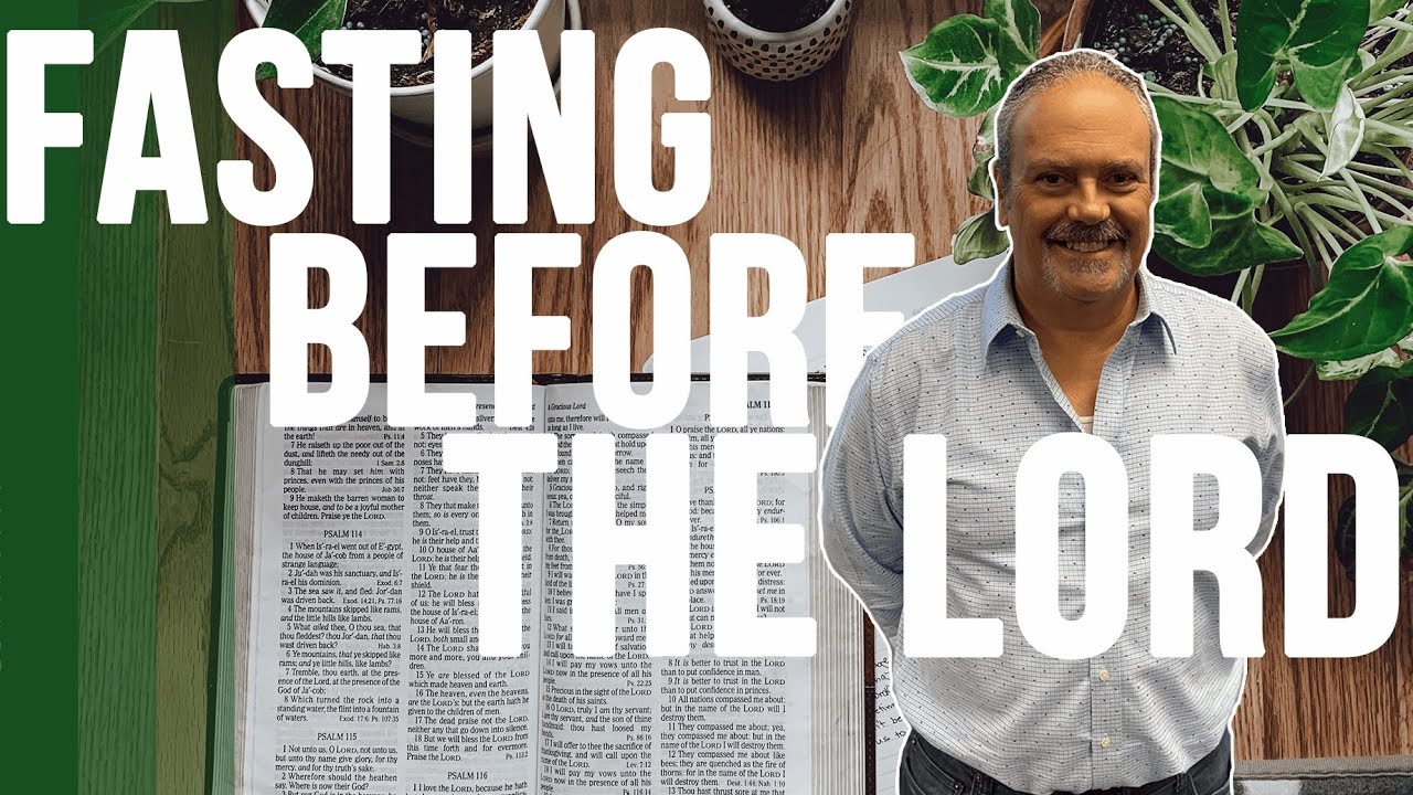 Fasting Before the Lord | Pastor Dan