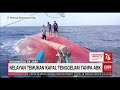 Fishermen Find Sunken Ship Without Crew MORNING EDITORIAL August 15 2021