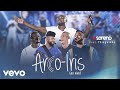 Vou pro Sereno Arco Íris Ao Vivo ft Vou pro Sereno Arco Íris Ao Vivo ft