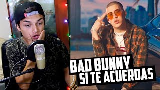 Bad Bunny - Si Te Acuerdas | Video Oficial - Si Te Acuerdas Video Oficial Reaccion