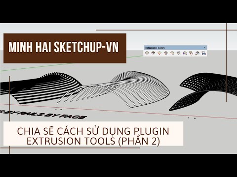 Sketchup Tutorial - Cách Sử Dụng Plugin Extrusion Tools P2. #sketchup #plugins #sketchuptutorial
