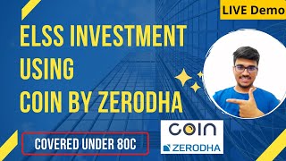 ELSS Investment in Zerodha Coin -2024 | Tax Saving Mutual Funds | Hindi