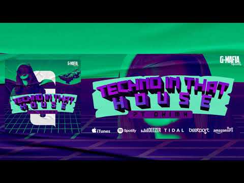 PT OKIMX - Techno In That House (Original Mix) [G-MAFIA RECORDS]