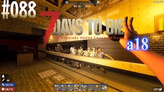 #088Ver.2 7 Days to Die alpha 18　 28日目フェラルホード‼