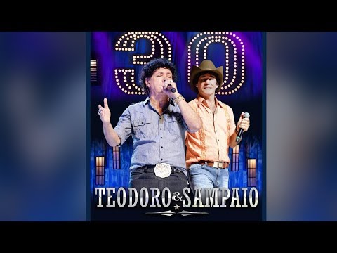 Teodoro & Sampaio - Vestido de seda [DVD 30 Anos - Ao vivo]
