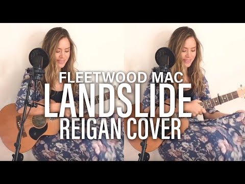 Fleetwood Mac - Landslide (Reigan Cover)