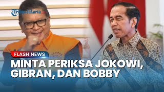 KPK Ditantang Hasto! Diminta Periksa Keluarga Jokowi, Singgung Nama Gibran hingga Bobby Nasution
