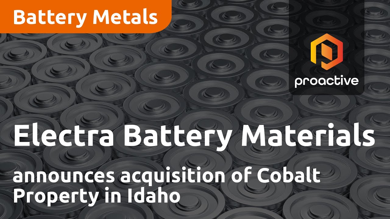Electra Battery Materials announces acquisition of Cobalt Property in Idaho