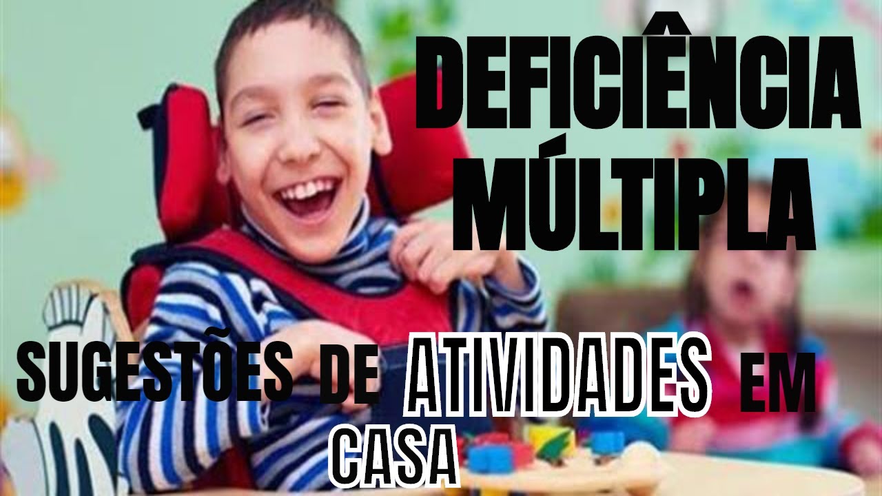 COMO DESENVOLVER UMA PESSOA COM DEFICIÊNCIA MÚLTIPLA? MULTIPLE DISABILITY #deficiênciamúltipla #casa
