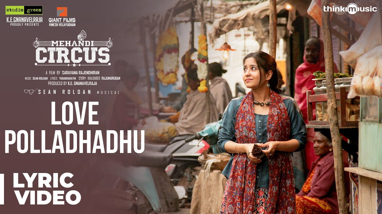 Love Polladhadhu Lyrics  | Mehandi Circus | Madhampatty Rangaraj | Vijay Yesudas | Sean Roldan