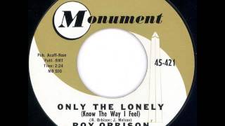 Roy Orbison "Only The Lonely"