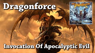 Invocation Of Apocalyptic Evil - Dragonforce (HQ)
