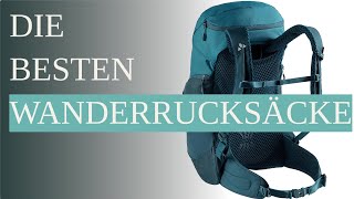 Die 3 besten Wanderrucksäcke