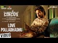 Mehandi Circus | Love Polladhadhu Video Song | Sean Roldan | Ranga | Saravana Rajendran