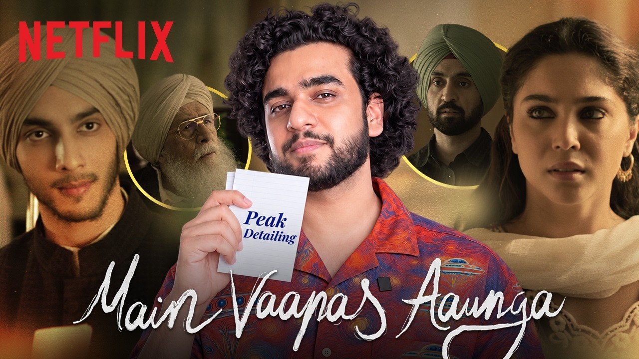 Main Vaapas Aaunga EXPLAINED By @Inotherwordsyt ❤️‍🩹 Prepare For TEARS 🥹 | Netflix India