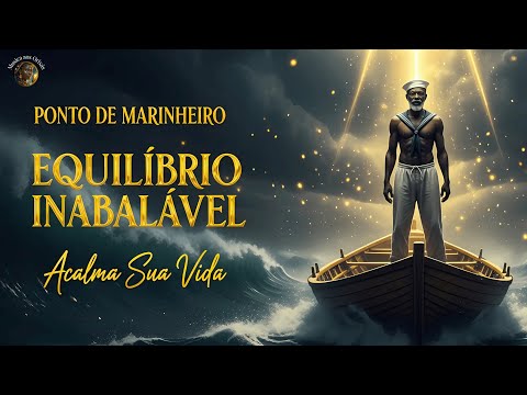 PONTO DE MARINHEIRO para EQUILÍBRIO INABALÁVEL | Acalma a Tempestade da Sua Vida