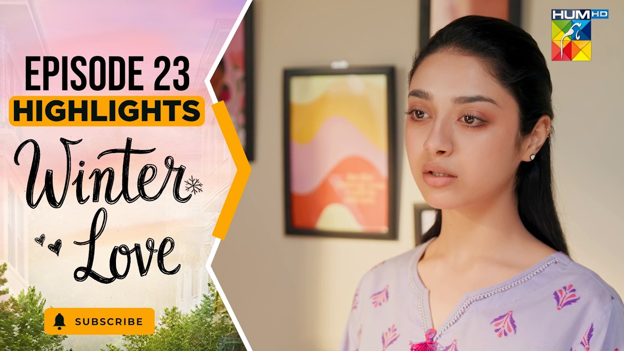 Winter Love - Episode 23 - Highlight - June 2026 [ Mawra Hocane & Khushhal Khan - HUM TV