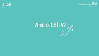 An introduction to DBT-A (Dialectical Behaviour Therapy for Adolescents, Young People and Families)