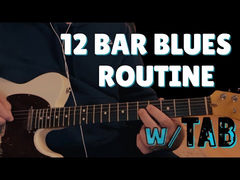 Easy To Intermediate 12 Bar Blues Routine With TAB
