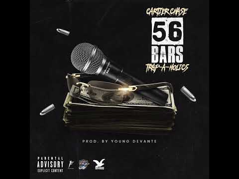 Cartier Chase- 56 Bars Produced by Young Devante hosted by Trap-A-Holics