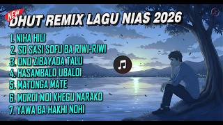 Download lagu KUMPULAN DHUT MIX LAGU NIAS TERBARU 2026 - by DJ LAFO mp3