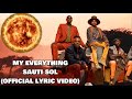 Sauti Sol - My Everything ft India Arie (Official Lyric Video)