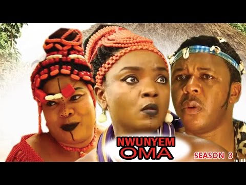 Nwunyem Oma Season 3 - Latest Nigeria Nollywood Igbo Movie Full HD