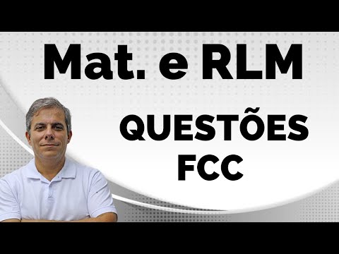 Resolução de Questões Matemática e Raciocínio Lógico - FCC - Porcentagem - Prof. Aluízio Costa