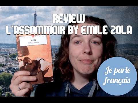 Review of L'Assommoir by Emile Zola (in French, English subs)
