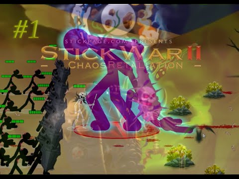 The Chaos Returns!! | Stick War 2 Chaos Retaliation Part 1