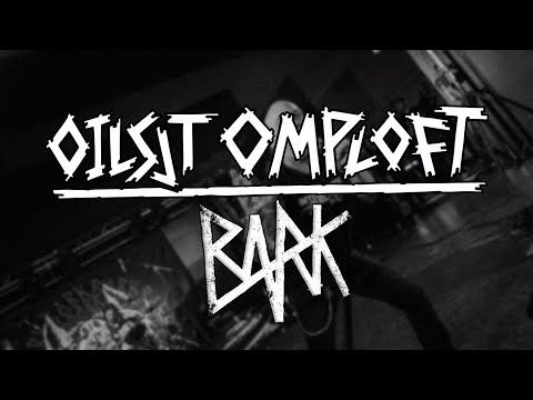 BARK @ OILSJT OMPLOFT FEST 2022 - MULTICAM - FULL SET