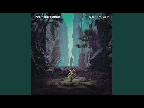 Kygo,Imagine Dragons - Born To Be Yours cover