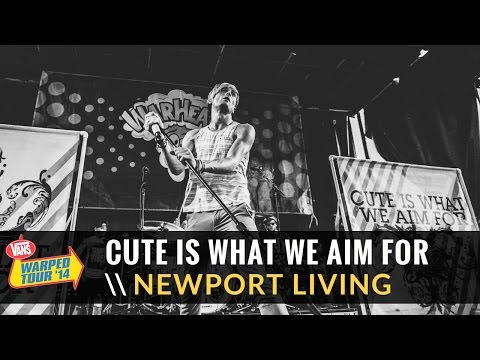 Cute Is What We Aim For - Newport Living (Live 2014 Vans Warped Tour)