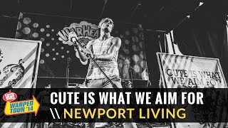 Cute Is What We Aim For - Newport Living (Live 2014 Vans Warped Tour)